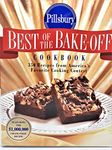 Pillsbury: Best of the Bake-off Cookbook: 350 Recipes from Ameria's Favorite Cooking Contest