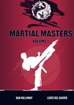 Martial Masters: Volume 1: Volume One