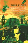 DO ANDROIDS DREAM OF ELECTRIC SHEEP? (SF MASTERWORKS)