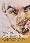 Painting Portraits in Watercolour