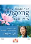 Beginner Qigong for Women DVD2: Rad