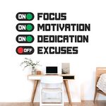 StickMe 'Focus Motivation Dedication On Excuses Off - Inspirational - Motivational - Quotes - Wall Sticker' -SM641 (Multi Colour, Vinyl - 90cm X 50 cm)