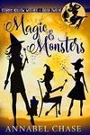 Magic & Monsters (Starry Hollow Witches Book 12)