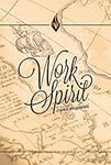 Work of the Spirit Workbook