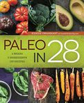 Paleo in 28: 4 Weeks, 5 Ingredients