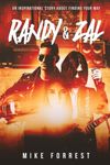 Randy and Zal: An inspirational story about finding your way