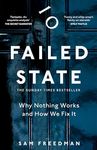 Failed State: The Sunday Times bestselling investigation of why Britain is struggling