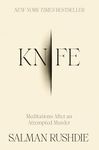 Knife: Meditations After an Attempted Murder