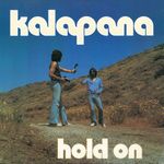 Kalapana - Hold On [Japan CD] CDSOL-1518