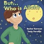 But...Who is Allah?: (Islamic books