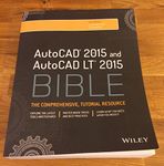 AutoCAD 2015 and AutoCAD LT 2015 Bible