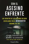 Con el asesino enfrente (The killer across the table - Spanish Edition)