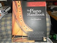 Piano Handbook: A Complete Guide fo