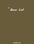 My Gear List: Hiking/Camping Gear NoteBook with prompts for Gear Junkie , Ultralight Hiker and any Hiking lover. (7.44 x 9.69)