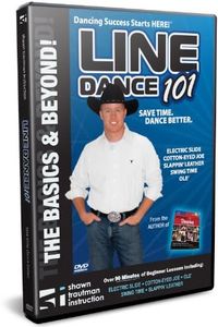 Line Dance 101: A Quick Start Guide to Line Dancing (Shawn Trautman's Learn to Dance Series)