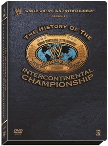 WWE: The History of the Intercontinental Championship