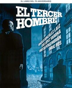 EL TERCER HOMBRE. EL LIBRO DEL 75 ANIVERSARIO (COLECCION ANIVERSARIOS)
