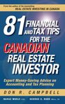 81 Financial and Tax Tips for the Canadian Real Estate Investor: Expert Money-Saving Advice on Accounting and Tax Planning