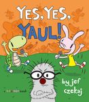 Yes, Yes, Yaul! (A Hip & Hop Book)