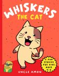 Whiskers the Cat: Five Fun Short Stories and Coloring Pages