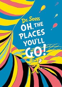 Dr Seuss' Oh, The Places You'll Go - Deluxe Gift Edition: A beloved Sunday Times bestselling classic adventure book for children ages 3 to 7 (Book & CD)