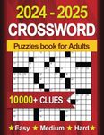 Crossword Puzzles Book For Adults: Over 10000+ Verified qlues: (Easy, Medium & Hard)