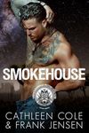 Smokehouse: A Motorcycle Club Romance (The Viking's Rampage MC: Tucson Chapter Book 5)