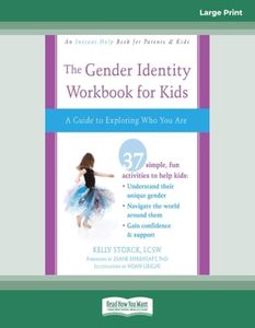 Gender Identity Workbook for Kids: A Guide to Exploring Who You Are