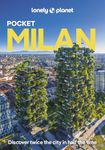 Lonely Planet Pocket Milan: Discover Twice the City in Half the Time | Top Sights | Maps & Walking Tours | Covers Duomo, Villa Necchi Campiglio, Lake Como and more (Pocket Guide)