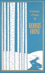 A Collection of Poems by Robert Frost