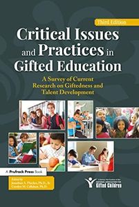 Critical Issues and Practices in Gifted Education: A Survey of Current Research on Giftedness and Talent Development