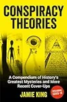 Conspiracy Theories: A Compendium o