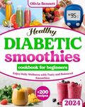 Healthy Diabetic Smoothies Cookbook