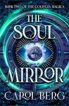 The Soul Mirror (The Collegia Magic