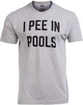 I Pee in Pools | Funny Bachelor Party Phrase Saying Embarassing Humor Joke Funnt T-Shirt for Men-(Adult,L)