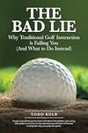 The Bad Lie: Why Traditional Golf I