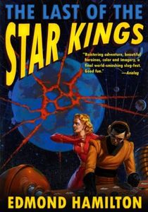 THE LAST OF THE STAR KINGS: The Lost Finale to the Cosmic Saga [The Two Thousand Centuries]