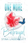 One More Betrayal: Hidden Secrets Trilogy Book 2 (The Carson Brothers)