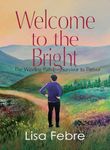 Welcome to the Bright: The Winding 