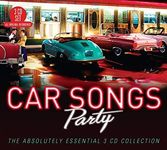 Car Songs Party: The Absolutely Essential 3CD Collection / Various