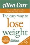 The Easy Way to Lose Weight (Allen Carr's Easyway, 1)