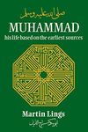 Muhammad: His Life Based on the Earliest Sources