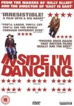 Inside I'm Dancing [DVD] [2004]