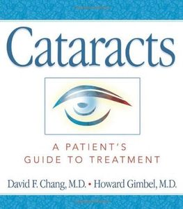 Cataracts: A Patient's Guide to Treatment