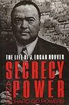 Secrecy and Power: The Life of J. E