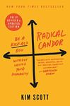 Radical Candor: Fully Revised & Upd