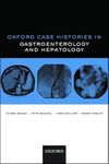 Oxford Case Histories in Gastroenterology and Hepatology