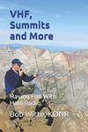 VHF, Summits and More: Having Fun W