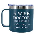 A Wise Doctor Once Wrote Insulated Coffee Cup 14oz With Handle And Lid Doctor Gifts Physician Medical Student MD Dr Husband Wife Dad Mom Stainless Steel Vacuum Insulated Camping Travel Mug (Blue)