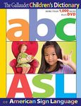 The Gallaudet Children's Dictionary of American Sign Language[GALLAUDET CHILDRENS DICT OF AM][Hardcover]